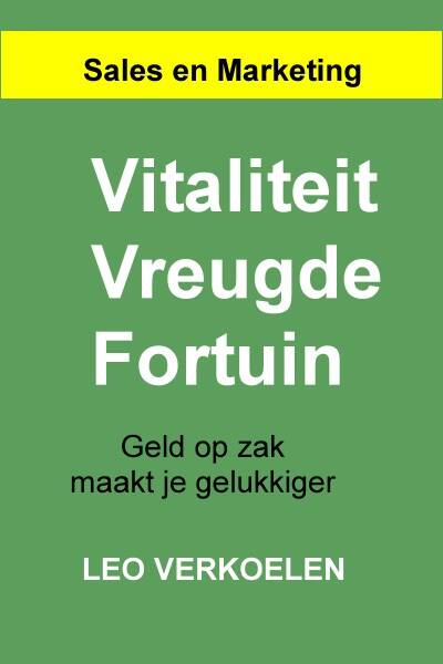 marketingboek: Vitaliteit Fortuin Vreugde