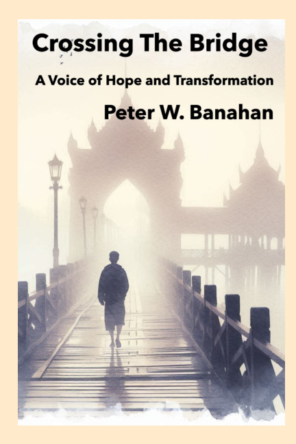 Crossing The Bridge: A Voice of Hope and Transformation.