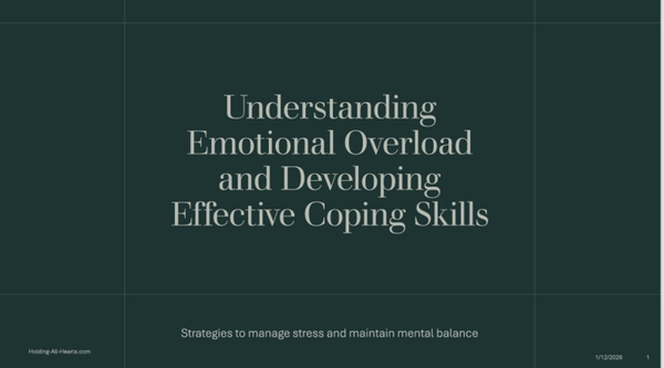 Understanding Emotional Overload & Developing Effective Coping Skills.