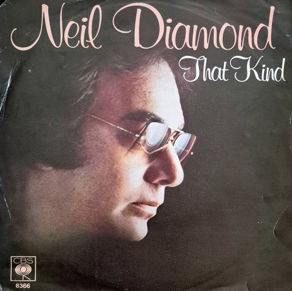 Single - Neil Diamond - That kind