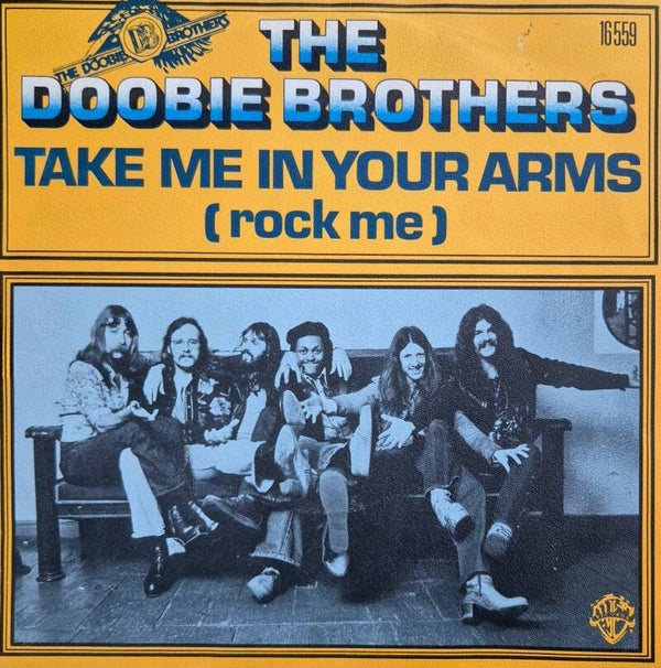 Single - The Doobie Brothers - Take me in your Arms (rock me)