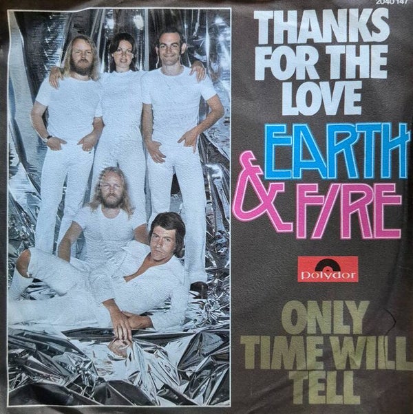 Single - Earth & Fire – Thanks For The Love