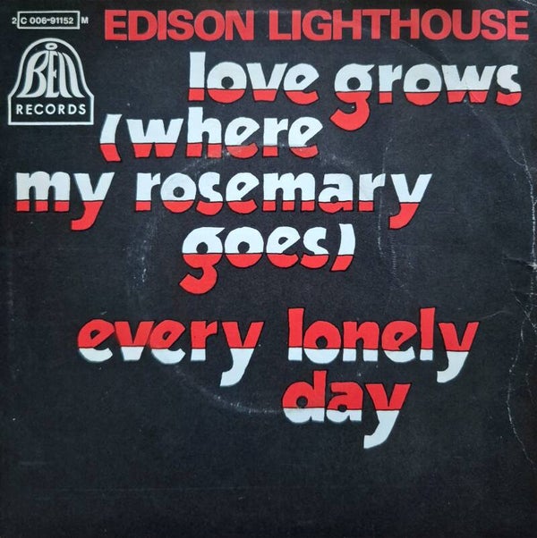 Single - Edison Lighthouse – Love Grows (Where My Rosemary Goes)