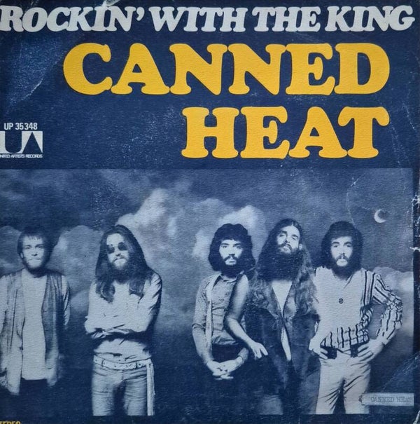 Single - Canned Heat – Rockin' With The King