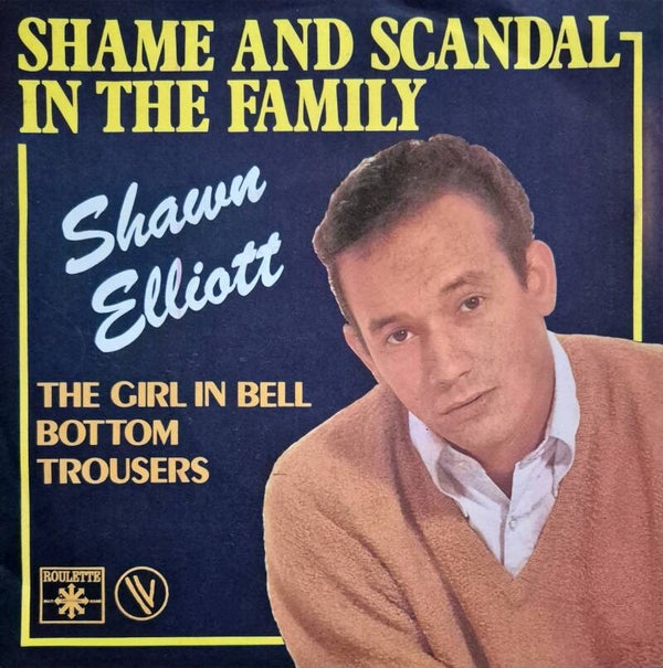 Single - Shawn Elliott – Shame And Scandal In The Family