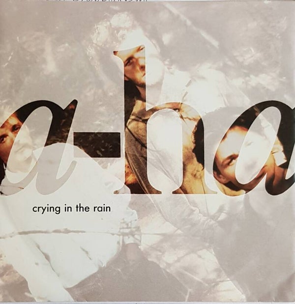 Single - A-HA - Crying in the Rain