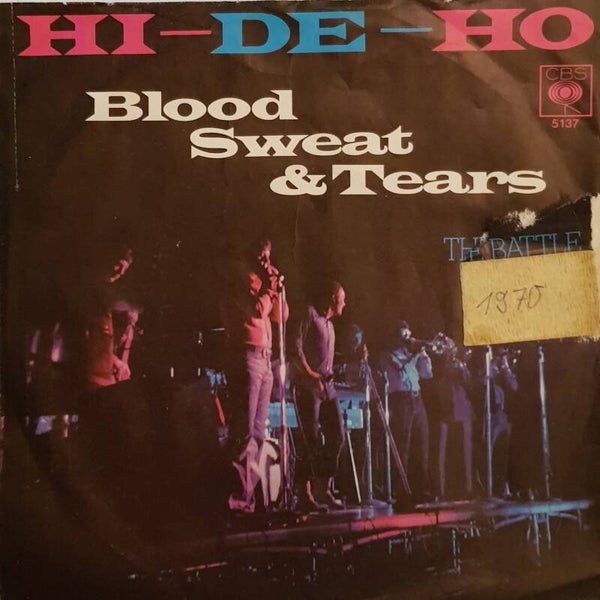 Single - Blood Sweat and Tears - HI-DE-HO / the Battle (Germany)
