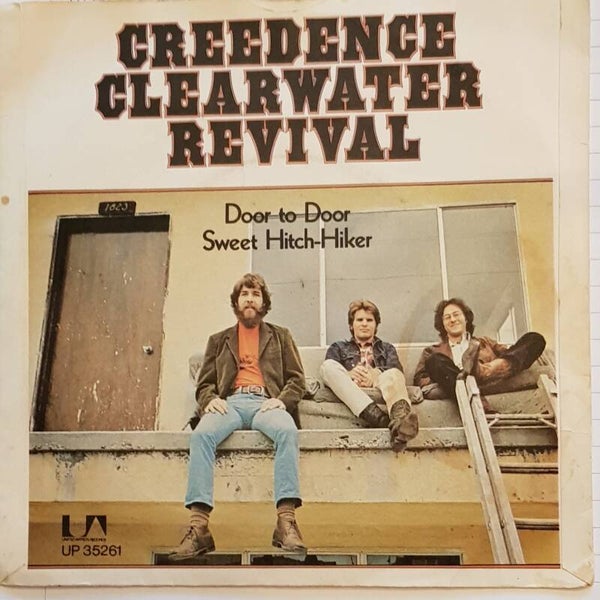 Single - Creedence Clearwater Revival - Sweet Hitch-Hiker / Door to Door