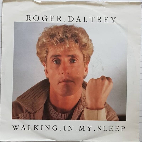 Single - Roger Daltrey ( The Who ) - Walking in my Sleep