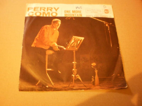 Single Perry Como  One more mountain / don't you forget it