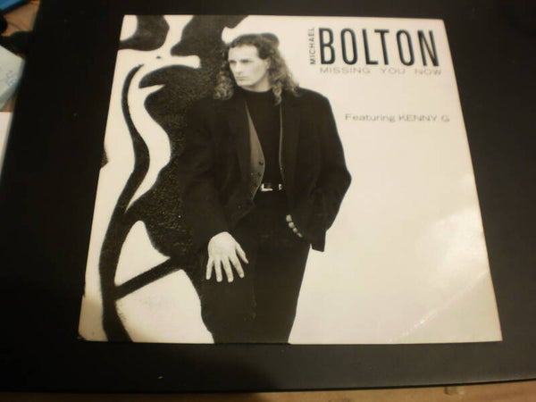 Single Michael Bolton - Missing you now