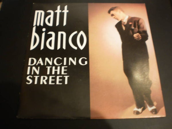 Single Matt Bianco - Dancing in the street