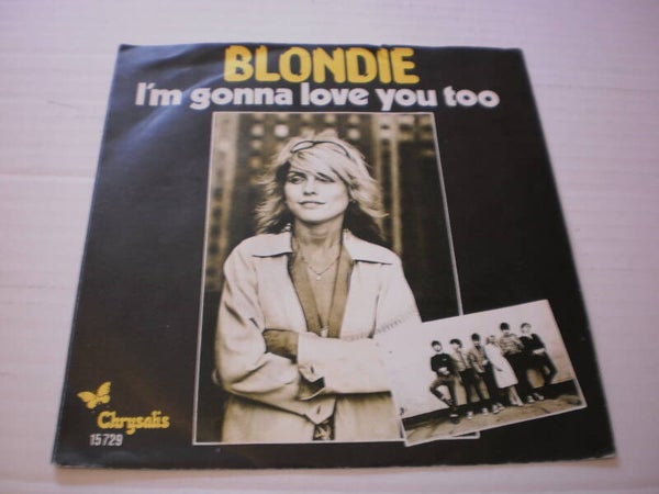 Single Blondie - I'm gonna love you too