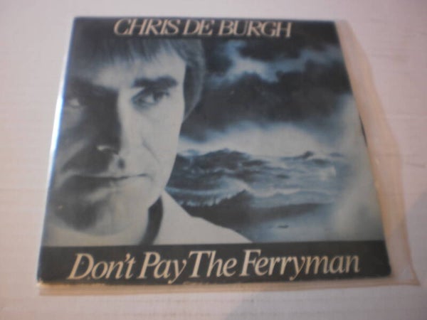 Single Chris de Burgh - Don't pay the ferryman 