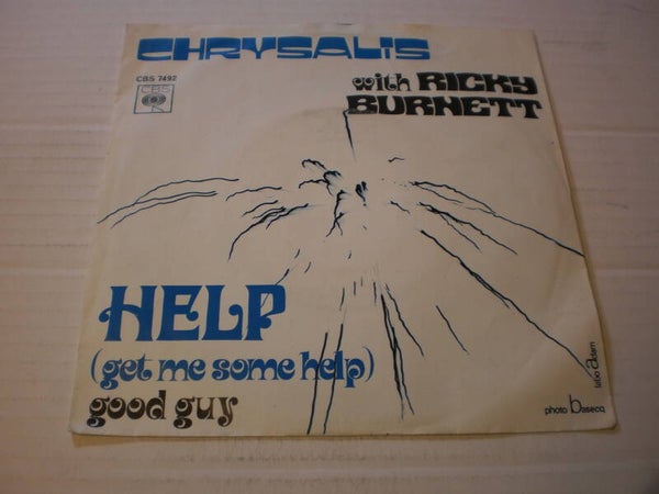 Single Chrysalis - Help get me some help