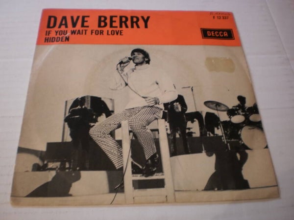 Single Dave Berry - If you wait for love 