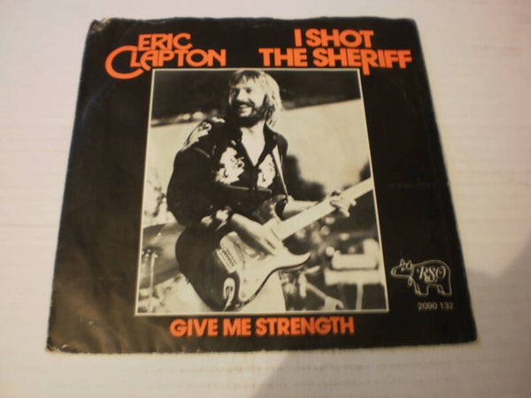Single Eric Clapton - I Shot the Sheriff