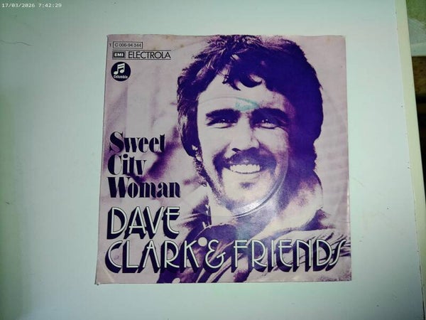 Single Dave Clark & Friends - Sweet City Woman