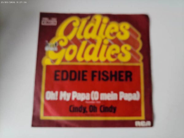 single Eddie Fisher - oh my papa / Cindy oh Cindy  OLDIES