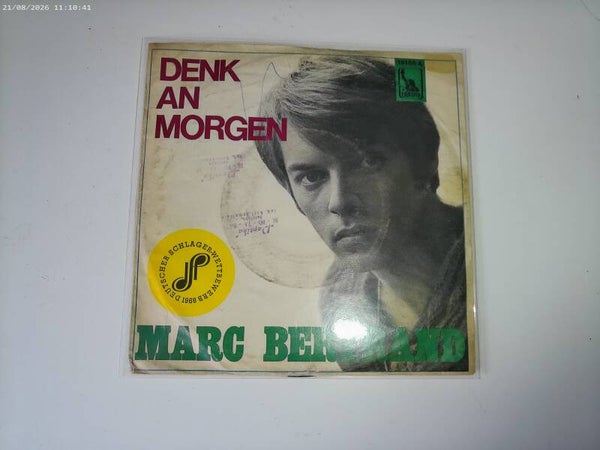 single Marc Bertrand - Denk an Morgen / Und ich sehe Dich in Seide
