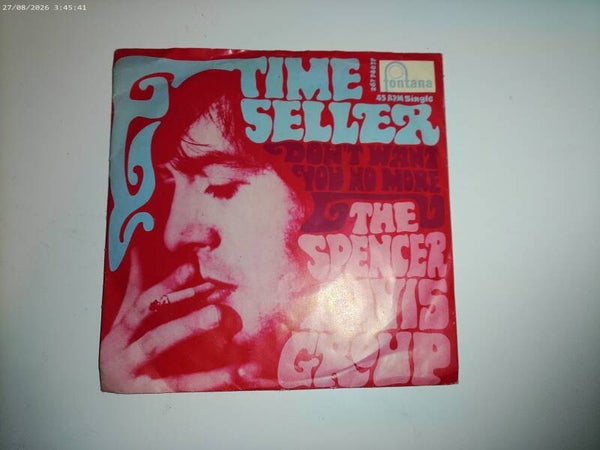 Single The Spencer Davis Group - Time Seller / Don't want you no more