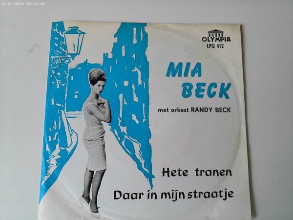 Single Mia Beck - Hete Tranen / Daar in mijn straatje