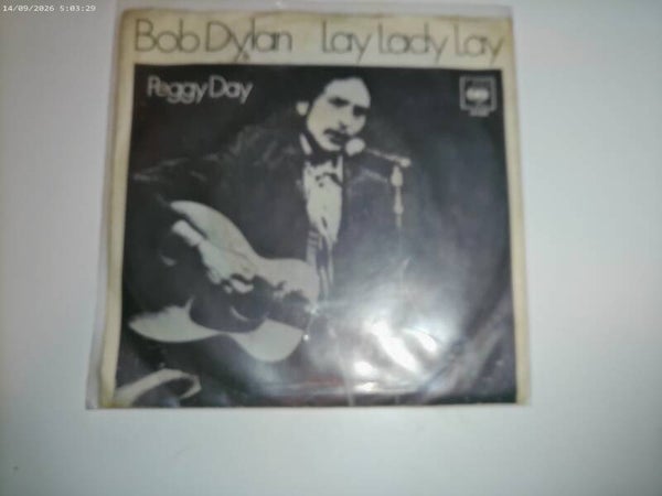Single Bob Dylan - Lay Lady Lay / Peggy Day