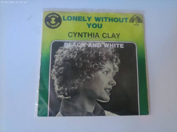 single Cynthia Clay - Lonely without you OLDIE