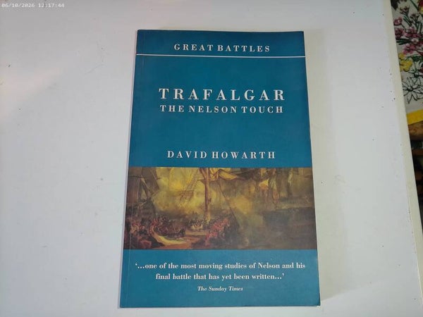 boek Great Battles - Trafalgar The Nelson Touch