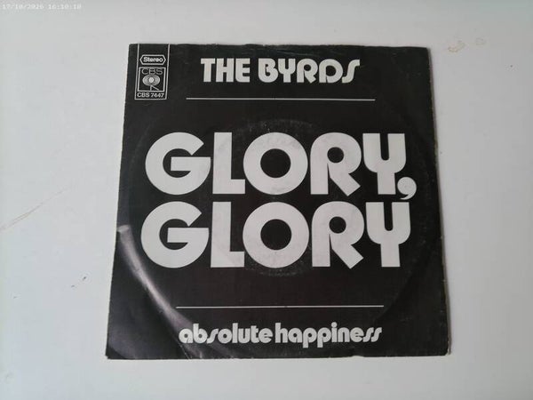 single The Byrds - Glory glory / Absolute happiness
