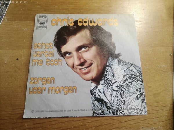 single Chris Edwards - Schat vertel me toch / Zorgen voor morgen
