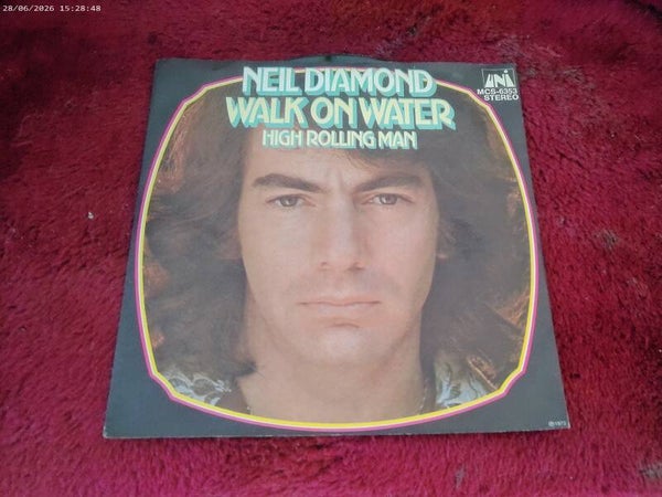 Single Neil Diamond - Walk on Water / High Rolling Man
