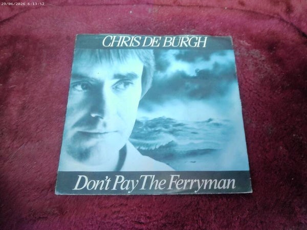 single Chris de Burgh - Don't pay the Ferryman