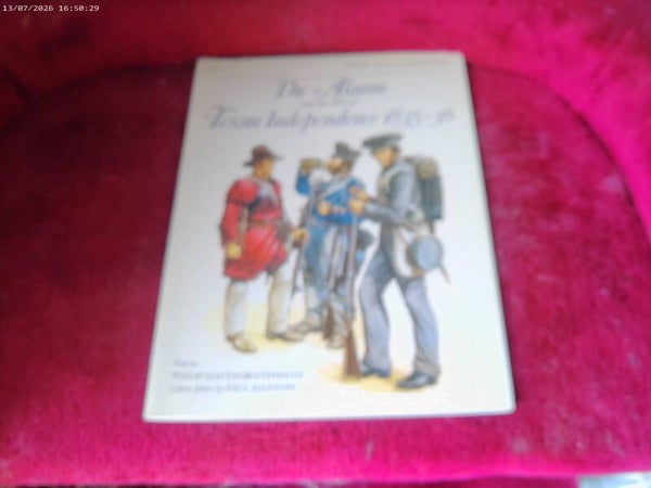 Boek Osprey Men at Arms - The Alamo / Texan Independence 1835-36