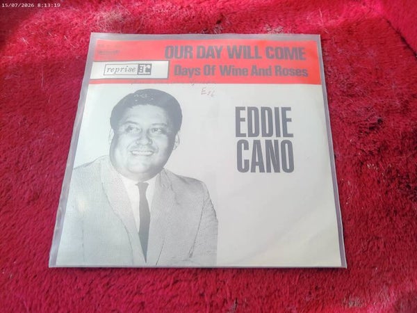 Single Eddie Cano - Our day will come / Days of Wine and Roses