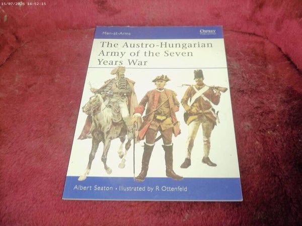 Boek Osprey Men at arms - The Austro-hungarian Army of the 7 years war