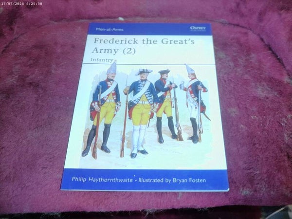 Boek Osprey Men at arms - Frederick the Great's Army ( 2)
