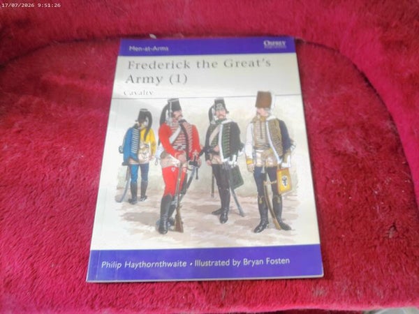 Boek Osprey Men at arms - Frederick the Great's Army (1) Cavalry