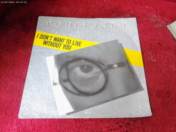 single Foreigner - I don't want to live without you / face to face