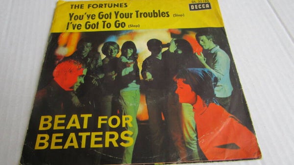single-The Fortunes - You've got your troubles