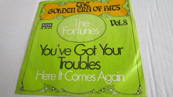 single-The Fortunes  - You've got your troubles