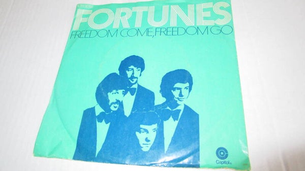 single-The Fortunes - Freedom come, freedom go
