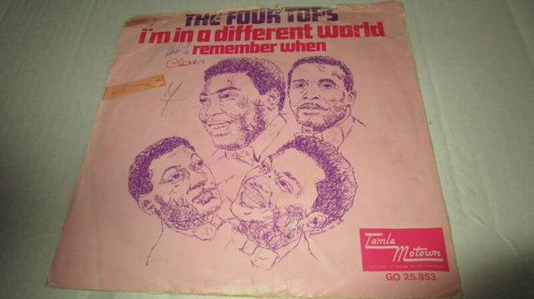 single- the four tops - I'm  in a different world