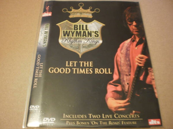 DVD Bill Wyman's Rhythm Kings - Let the good times roll
