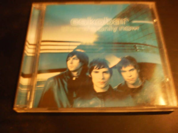cd Eskobar - There's Only Now