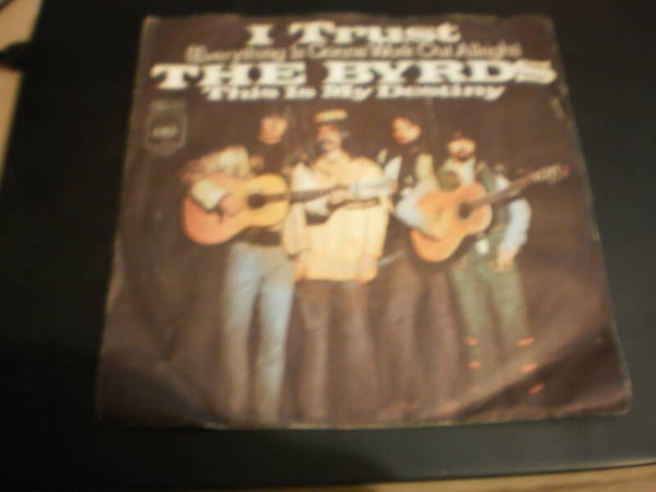 single The Byrds - I Trust