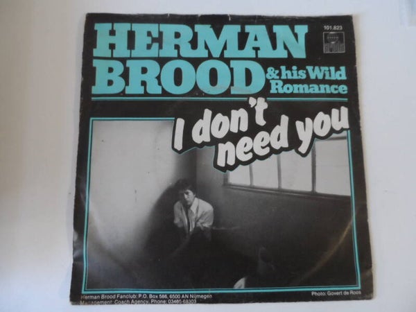 Single Herman Brood -I Don't need you ( NL)