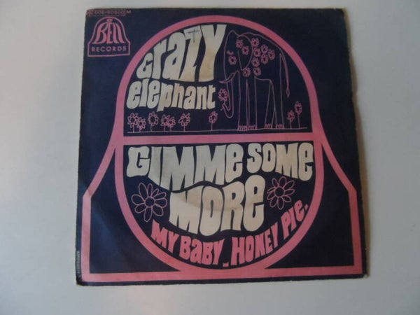 Single Crazy Elephant - Gimme some more