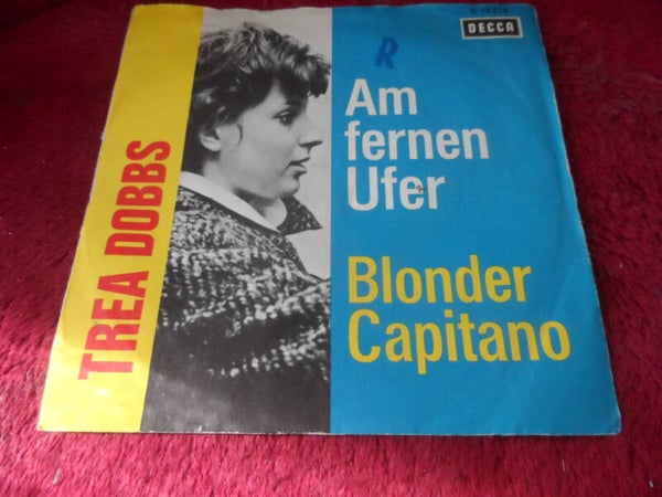 single Trea Dobbs - Am fernen Ufer / Blonder Capitano