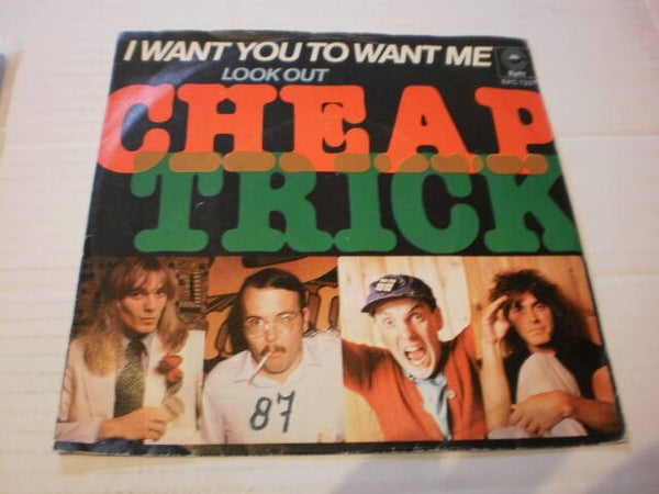 Single Cheap Trick - I want you to want me